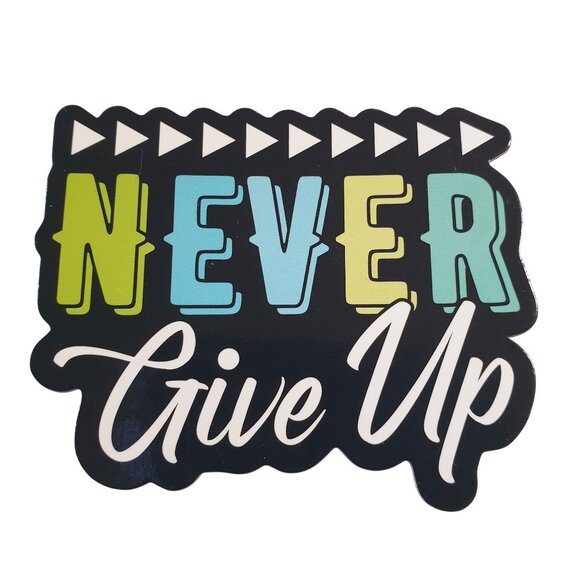 Never Give Up Inspirational Vinyl Fridge Magnet School Locker Motivation Goals - Picture 1 of 3